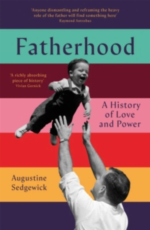 Image of Fatherhood. Hardback. By Augustine Sedgewick Books