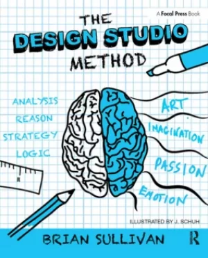 Image of The Design Studio MethodCreative Problem Solving with UX Sketching