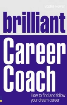 Image of Brilliant Career Coach by Sophie Rowan Paperback