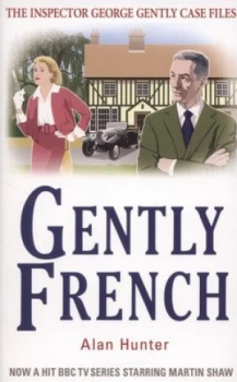 Image of Gently French by Alan Hunter Paperback