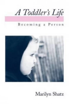 Image of A Toddlers Life by Marilyn Shatz Book