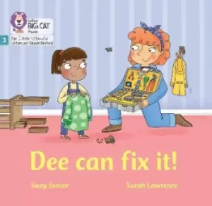 Image of Dee Can Fix it by Suzy Senior
