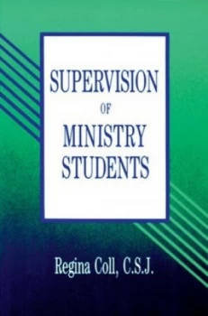 Image of Supervision of Ministry Students by Regina Coll Paperback