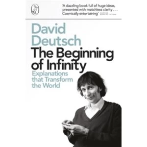 Image of The Beginning of Infinity by David Deutsch Paperback