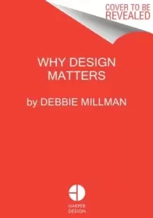 Image of Why Design Matters : Conversations with the World's Most Creative People