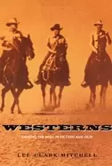 Image of westerns making the man in fiction and film