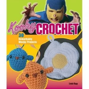 Image of Kooky Crochet by Linda Kopp Paperback