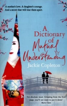 Image of A Dictionary of Mutual Understanding by Jackie Copleton Paperback