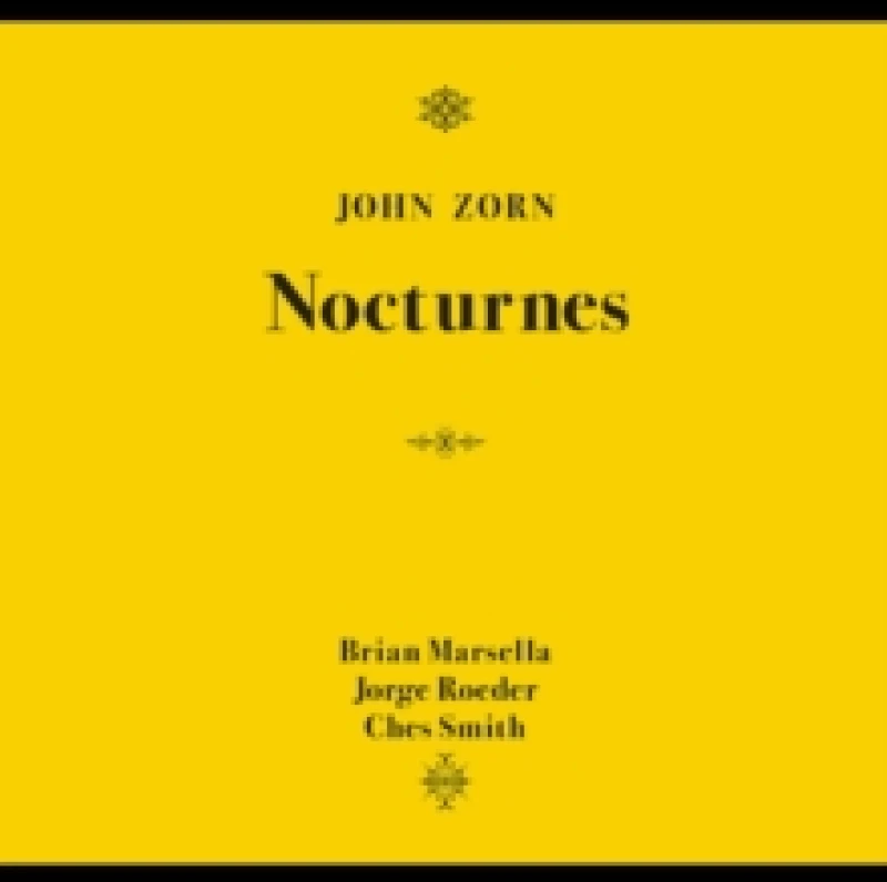 Image of John Zorn: Nocturnes CD / Album
