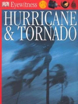 Image of Hurricane and Tornado by Jack Challoner Book