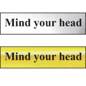Image of Mind Your Head Sign - Chrome Effect