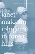 Image of iphigenia in forest hills anatomy of a murder trial