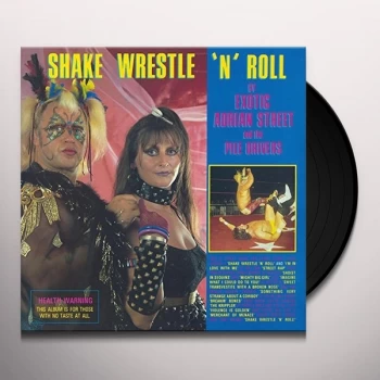 Image of Exotic Adrian Street And The Pile Drivers - Shake Wrestle 'N' Roll Vinyl