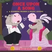 Image of Once Upon a Song : A Numbers Primer for Music Lovers