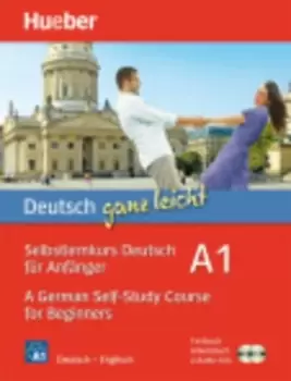 Image of Deutsch ganz leicht A1 - A German Self-Study Course for Beginners by Renate Luscher
