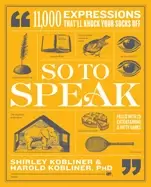 Image of so to speak 11 000 expressions thatll knock your socks off