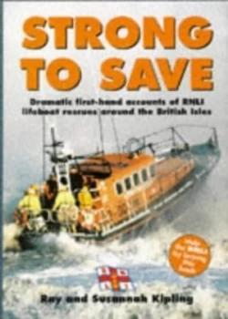 Image of Strong to Save by Ray Kipling and Susannah Kipling Hardback