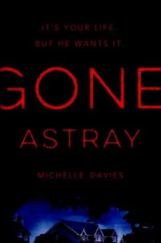 Image of Gone Astray by Michelle Davies Hardback