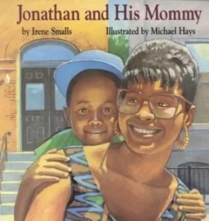 Image of Jonathan and His Mommy by Irene Smalls