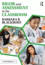 Image of Rigor and Assessment in the Classroom