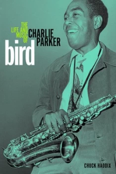 Image of Bird by Chuck Haddix Hardback