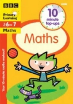 Image of Ten-Minute Top-Ups Maths Ages 6-7 by Paul Broadbent Book