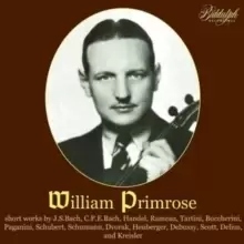 image of William Primrose: Short Works By J.S. Bach, C.P.E. Bach, Handel..