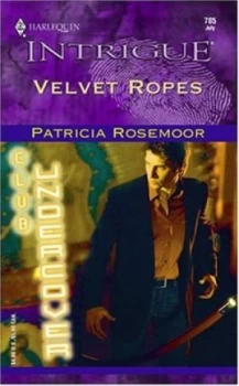 Image of Velvet Ropes by Patricia Rosemoor Book