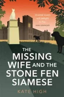 Image of The Missing Wife and the Stone Fen Siamese : a heartwarming cosy crime book, perfect for animal lovers