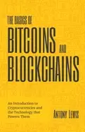 Image of basics of bitcoins and blockchains an introduction to cryptocurrencies and