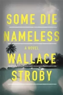 Image of Some Die Nameless : A stylish and tense thriller