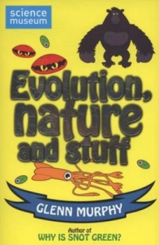 Image of Evolution Nature and Stuff by Glenn Murphy Paperback