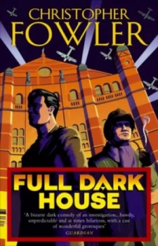 Image of Full Dark House by Christopher Fowler Paperback
