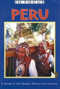 Image of Peru in Focus by Jane Holligan Paperback