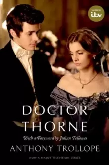 Image of Doctor Thorne TV Tie-In with a foreword by Julian Fellowes : The Chronicles of Barsetshire