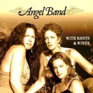 Image of Angel Band - With Roots and Wings CD Album - Used