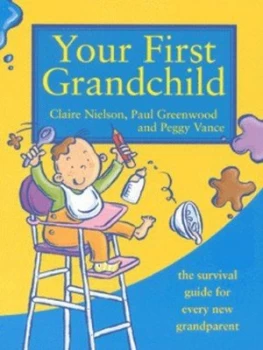 Image of Your First Grandchild by Peggy Vance Paperback