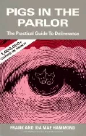 Image of pigs in the parlor a practical guide to deliverance