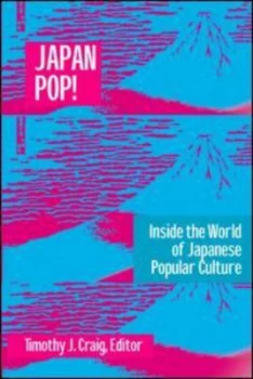 Image of Japan Pop by Timothy J. Craig Paperback