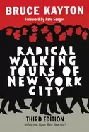 Image of radical walking tours of new york city third edition