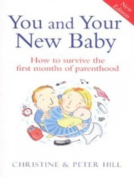 Image of You and Your New Baby by Christine and Peter Hill Book