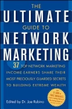 Image of ultimate guide to network marketing 37 top network marketing income earners