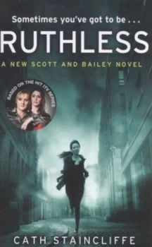 Image of Ruthless by Cath Staincliffe Paperback