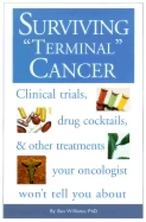 Image of surviving terminal cancer clinical trials drug cocktails and other treatmen
