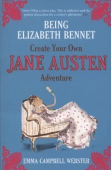 Image of Being Elizabeth Bennet by Emma Campbell Webster Paperback