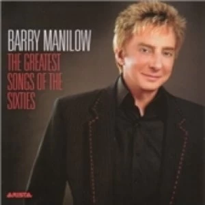 image of Barry Manilow The Greatest Songs Of The Sixties CD