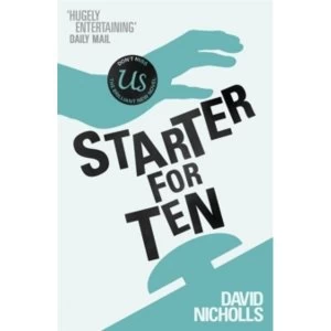 Image of Starter For Ten by David Nicholls (Paperback, 2004)