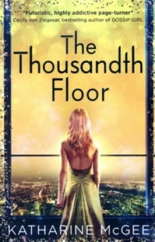 Image of The Thousandth Floor by Katharine Mcgee Paperback