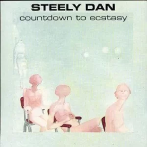 image of Countdown to Ecstasy by Steely Dan CD Album