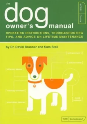Image of The dog owners manual by Dr. David Brunner